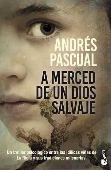 Descargar ebook A MERCED DE UN DIOS SALVAJE