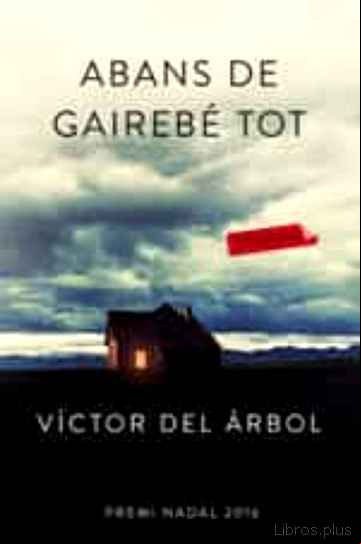Descargar gratis ebook ABANS DE GAIREBÉ TOT en epub
