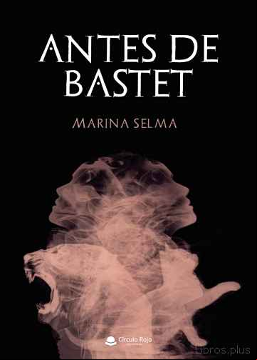 Descargar gratis ebook ANTES DE BASTET en epub