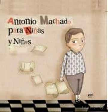 Descargar ebook ANTONIO MACHADO PARA NIÑAS Y NIÑOS