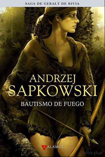 Descargar gratis ebook BAUTISMO DE FUEGO (SAGA GERALT DE RIVIA 5) (EDICION COLECCIONISTA ) en epub