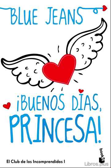 Descargar gratis ebook ¡BUENOS DÍAS, PRINCESA!(BOLSILLO) en epub