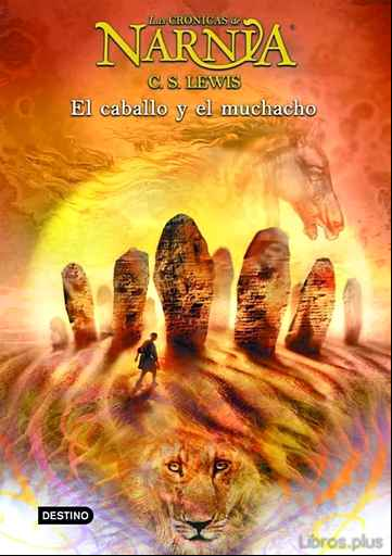 Descargar ebook EL CABALLO Y EL MUCHACHO (LAS CRONICAS DE NARNIA) 3