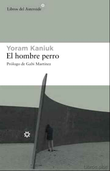 Descargar ebook EL HOMBRE PERRO en epub