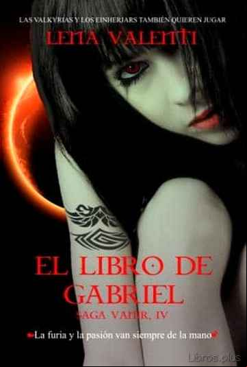 Descargar gratis ebook EL LIBRO DE GABRIEL: SAGA VANIR IV en epub