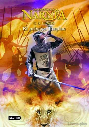 Descargar ebook EL PRINCIPE CASPIAN (LAS CRONICAS DE NARNIA) 4