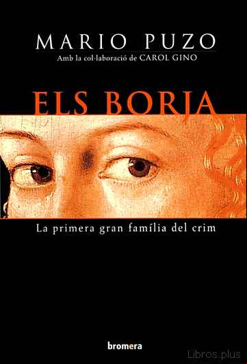 Descargar ebook ELS BORJA: LA PRIMERA GRAN FAMILIA DEL CRIM