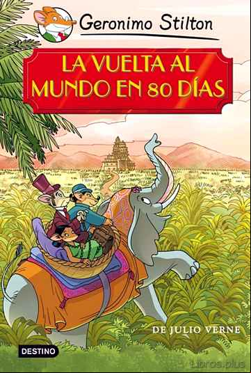 Descargar gratis ebook GRANDES HISTORIAS  : LA VUELTA AL MUNDO EN 80 DIAS en epub