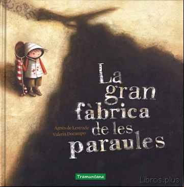 Descargar gratis ebook LA GRAN FÀBRICA DE LES PARAULES en epub
