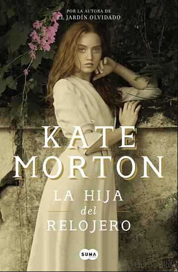 Descargar gratis ebook LA HIJA DEL RELOJERO en epub