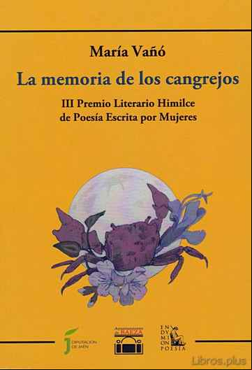 Descargar ebook LA MEMORIA DE LOS CANGREJOS (III PREMIO LITERARIO HIMILCE DE POESIA ESCRITA POR MUJERES) en epub