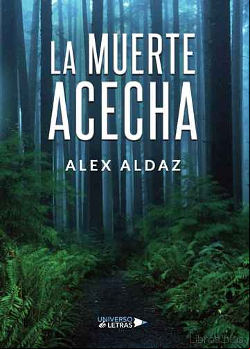 Descargar gratis ebook LA MUERTE ACECHA en epub