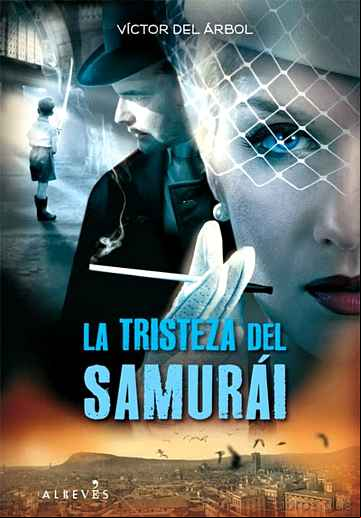 Descargar gratis ebook LA TRISTEZA DEL SAMURAI en epub