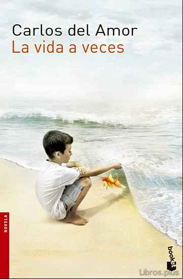 Descargar gratis ebook LA VIDA A VECES en epub