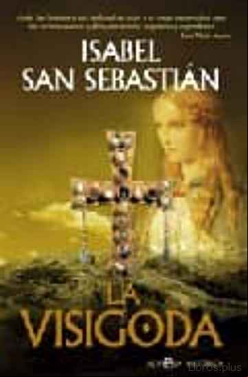 Descargar gratis ebook LA VISIGODA en epub