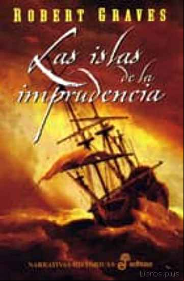 Descargar gratis ebook LAS ISLAS DE LA IMPRUDENCIA (3ª ED.) en epub