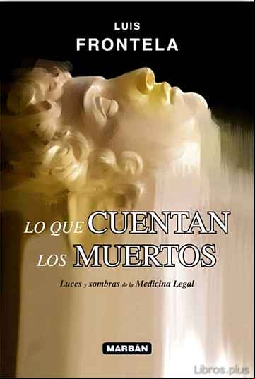 Descargar ebook LO QUE CUENTAN LOS MUERTOS en epub