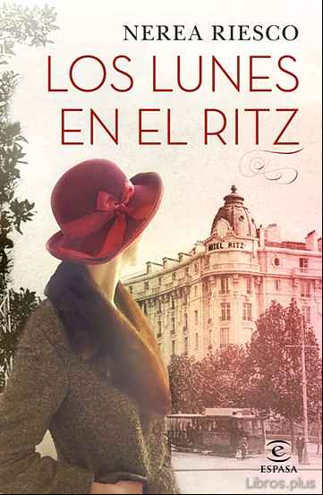 Descargar gratis ebook LOS LUNES EN EL RITZ en epub