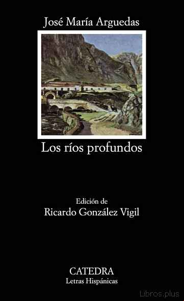 Descargar gratis ebook LOS RIOS PROFUNDOS (6ª ED.) en epub