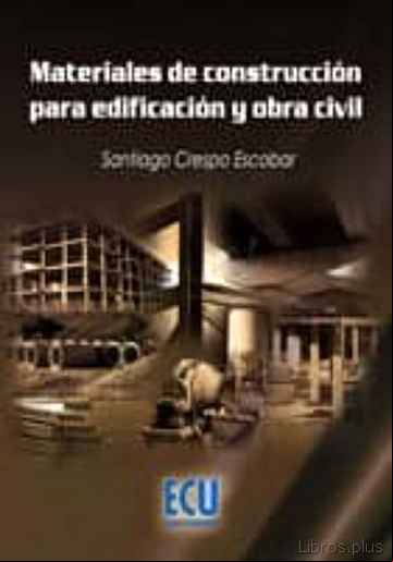 Descargar ebook MATERIALES DE CONSTRUCCION PARA EDIFICACION Y OBRA CIVIL en epub