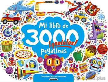 Descargar gratis ebook MI LIBRO DE 3000 PEGATINAS ¡GENIALES! CON DIVERTIDAS ACTIVIDADES en epub