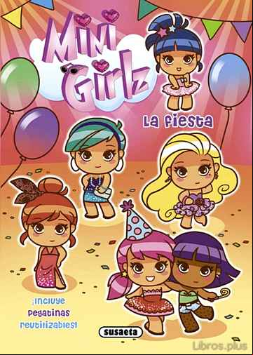 Descargar gratis ebook MINI GIRLZ LA FIESTA en epub