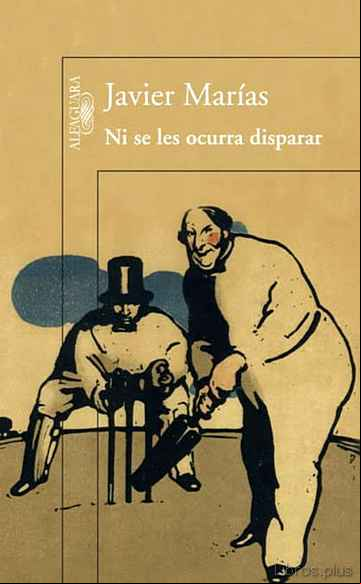 Descargar gratis ebook NI SE LES OCURRA DISPARAR en epub