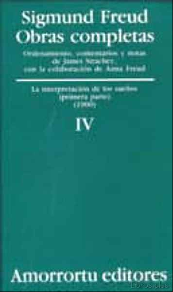 Descargar gratis ebook OBRAS COMPLETAS (VOL.IV): LA INTERPRETACION DE LOS SUEÑOS (PRIMER A PARTE) en epub