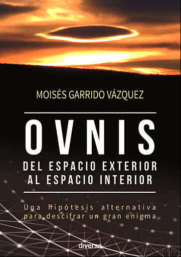 Descargar gratis ebook OVNIS: DEL ESPACIO EXTERIOR AL ESPACIO INTERIOR en epub