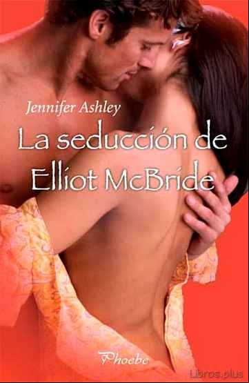 Descargar ebook (PE) LA SEDUCCION DE ELLIOT MCBRIDE