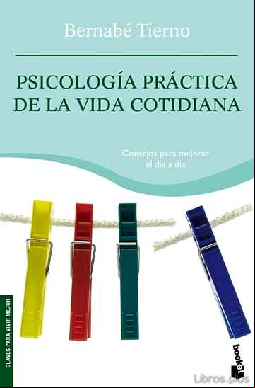 Descargar gratis ebook PSICOLOGIA PRACTICA DE LA VIDA COTIDIANA en epub