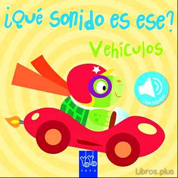 Descargar ebook ¿QUE SONIDO ES ESE? :VEHICULOS