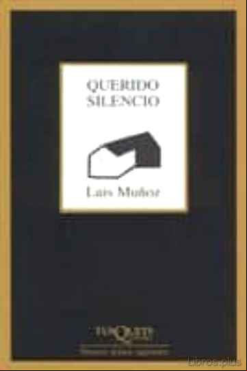 Descargar ebook QUERIDO SILENCIO en epub