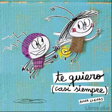 Descargar gratis ebook TE QUIERO (CASI SIEMPRE) en epub