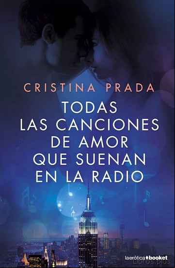 Descargar gratis ebook TODAS LAS CANCIONES DE AMOR QUE SUENAN EN LA RADIO en epub