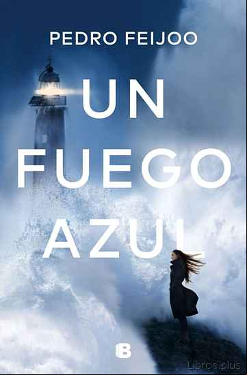 Descargar gratis ebook UN FUEGO AZUL en epub
