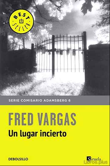 Descargar gratis ebook UN LUGAR INCIERTO (COMISARIO ADAMSBERG 7) en epub