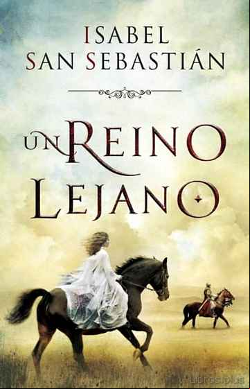 Descargar gratis ebook UN REINO LEJANO en epub
